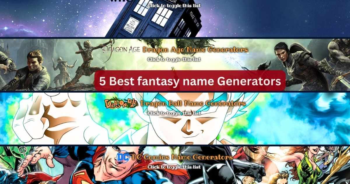 5 Best fantasy name Generators( Human & Characters)